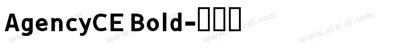 AgencyCE Bold字体转换
